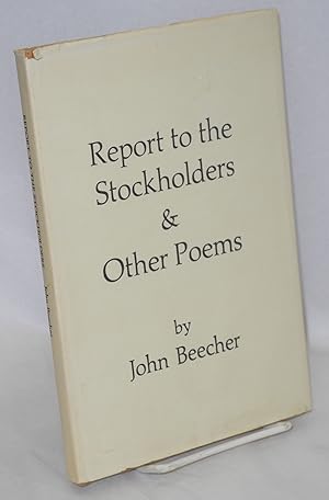 Imagen del vendedor de Report to the stockholders and other poems: 1932 - 1962 a la venta por Bolerium Books Inc.