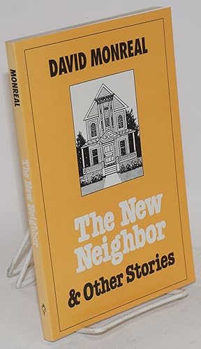 Immagine del venditore per The new neighbor & other stories venduto da Bolerium Books Inc.