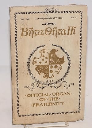 Beta theta pi, official organ of the fraternity vol. xxii, January-February 1895, no. 3 [cover ti...