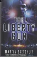 Bild des Verkufers fr The Liberty Gun zum Verkauf von COLD TONNAGE BOOKS