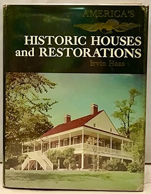 Bild des Verkufers fr America's Historic Houses and Restorations zum Verkauf von Royoung Bookseller, Inc. ABAA