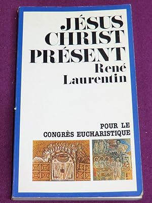 Seller image for JESUS CHRIST PRESENT Pour prparer le Congrs eucharistique for sale by LE BOUQUINISTE