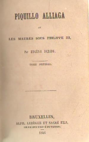 PIQUILLO ALLIAGA OU LES MAURES SOUS PHILIPPE III 9 TOMOS EN 3 VOLUMENES