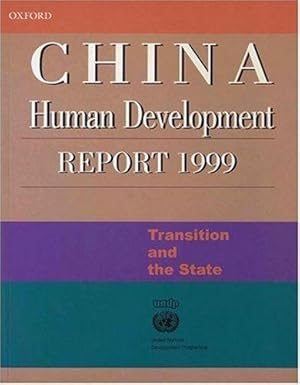 Image du vendeur pour China Human Development Report 1999: Transition and the State mis en vente par Bellwetherbooks
