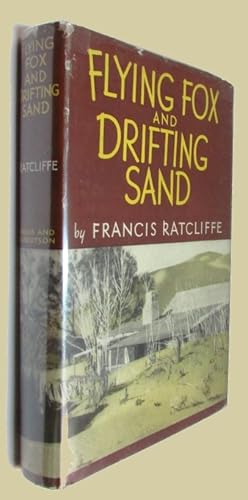 Image du vendeur pour Flying Fox and Drifting Sand. The Adventures of a Biologist in Australia. mis en vente par David Mason Books (ABAC)