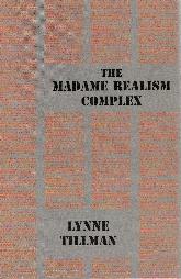 Seller image for The Madame Realism Complex for sale by Mike Murray - Bookseller LLC