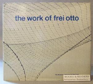 Bild des Verkufers fr Work of Frei Otto zum Verkauf von Books & Bidders Antiquarian Booksellers