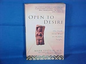 Seller image for Open to Desire: The Truth About What the Buddha Taught for sale by Gene The Book Peddler