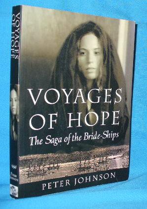 Imagen del vendedor de Voyages of Hope: The Saga of the Bride Ships a la venta por Alhambra Books