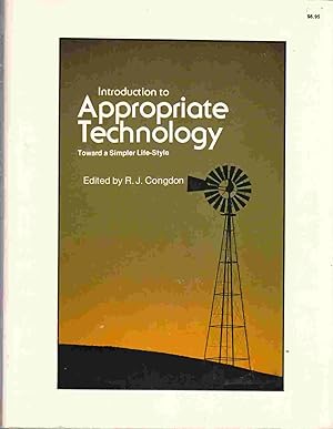 Introduction to Appropriate Technology: Toward a Simpler Life-Style