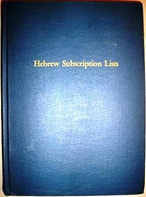Seller image for HEBREW SUBSCRIPTION LISTS : WITH AN INDEX TO 8,767 COMMUNITIES IN EUROPE AND NORTH AFRICA for sale by JERO BOOKS AND TEMPLET CO.