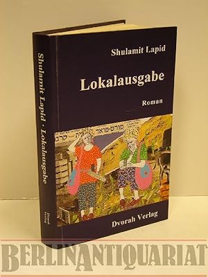 Bild des Verkufers fr Lokalausgabe. Roman. bersetzt von Mirjam Pressler. zum Verkauf von BerlinAntiquariat, Karl-Heinz Than