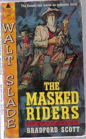 The Masked Riders (A Walt Slade Western)