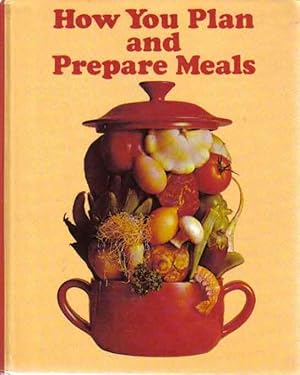 Imagen del vendedor de How You Plan and Prepare Meals a la venta por The Book Junction