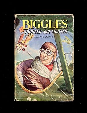 Image du vendeur pour Biggles Pioneer Air Fighter mis en vente par Little Stour Books PBFA Member