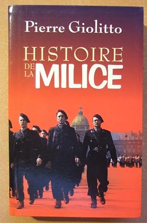 Imagen del vendedor de Histoire de la Milice. a la venta por Domifasol