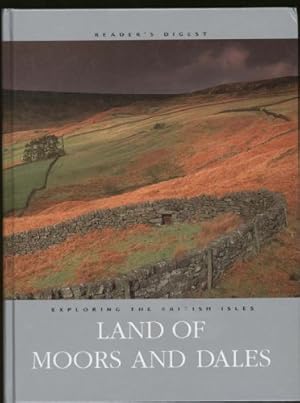 Seller image for Land of Moors and Dales (Exploring the British Isles) for sale by Sapience Bookstore