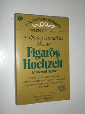 Figaros Hochzeit. In der Originalsprache (Italienisch mit deutschen Übersetzungen). Dieser Opernf...