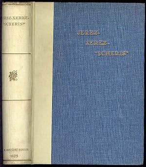 Imagen del vendedor de Jerez - Xerez, "Scheris": Apuntes sobre el origen de la ciudad, sobre su historia y su vino / Prlogo de D. Pedro Gutirrez de Quijano y Medina a la venta por Librera Miguel Miranda