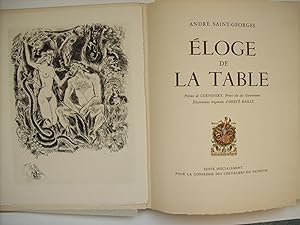 Eloge de la table, préface de Curnonsky, illustrations de Hervé Baille.