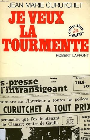 Seller image for JE VEUX LA TOURMENTE for sale by Le-Livre