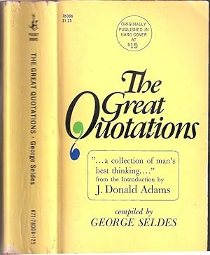 Great Quotations, the (".a collection of man's best thinking."