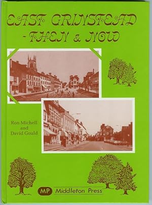 Seller image for East Grinstead - Then & Now for sale by Peter White Books