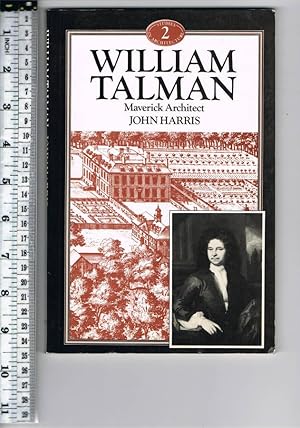 Seller image for William Talman, Maverick Architect for sale by Chaucer Bookshop ABA ILAB