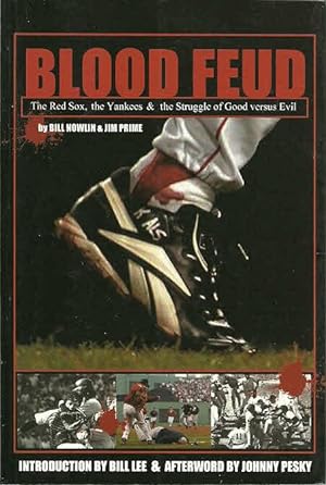 Seller image for Blood Feud: The Red Sox, the Yankees, and the Struggle of Good versus Evil for sale by The Book Junction