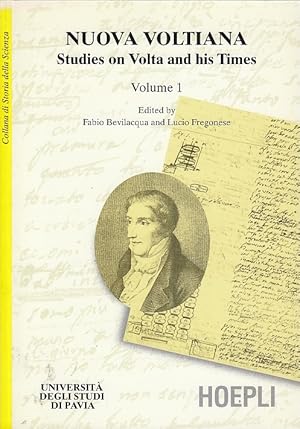 Seller image for Nuova Voltiana : studies on Volta and his time, Volume 1 / [John L. Heilbron, Elena Brambilla, Walter Bernardi. [et al.]]; series ed. by Fabio Bevilacqua and Lucio Fregonese. for sale by Licus Media