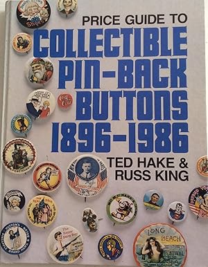 Image du vendeur pour COLLECTIBLE PIN-BACK BUTTONS 1896-1986 AL ILLUSTRATED PRICE GUIDE. mis en vente par Chris Barmby MBE. C & A. J. Barmby