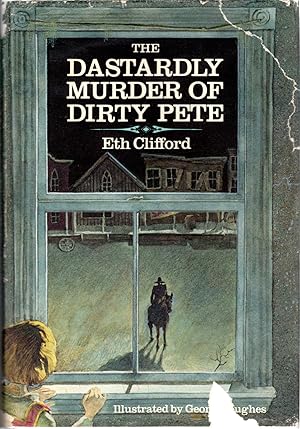 Bild des Verkufers fr The Dastardly Murder of Dirty Pete zum Verkauf von Dorley House Books, Inc.