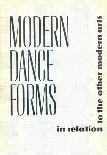 Modern Dance Forms in Relation to the Other Modern Arts