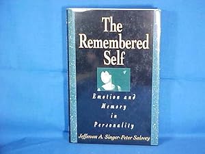 The Remembered Self: Emotion and Memory in Personality