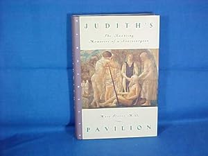 Seller image for Judith's Pavilion: The Haunting Memories of a Neurosurgeon for sale by Gene The Book Peddler