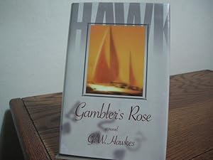 Seller image for Gambler's Rose for sale by Bungalow Books, ABAA