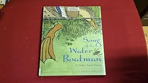 SONG OF THE WATER BOATMAN AND OTHER POND POEMS