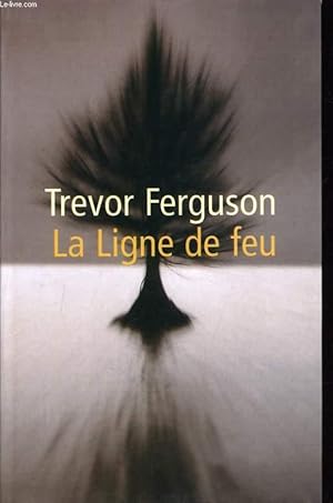 Seller image for LA LIGNE DE FEU for sale by Le-Livre