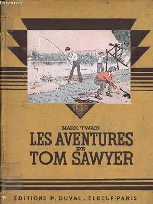 Image du vendeur pour LES AVENTURES DE TOM SAWYER mis en vente par Le-Livre