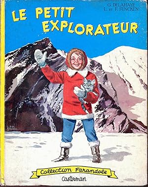 Imagen del vendedor de Le petit explorateur a la venta por L'ivre d'Histoires