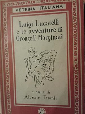 Imagen del vendedor de LUIGI LUCATELLI E LE AVVENTURE DI ORONZO E. MARGINATI a la venta por OPEN DOOR BOOKSHOP