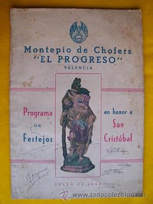 PROGRAMA DE FESTEJOS EN HONOR A SAN CRISTOBAL. Montepío de Chofers EL PROGRESO - VALENCIA. Julio ...