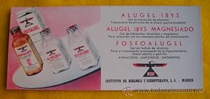Antiguo Secante Publicidad - Old Advertising Blutter : ALUGEL IBYS, MAGNESIADO, FOSFOALUGEL