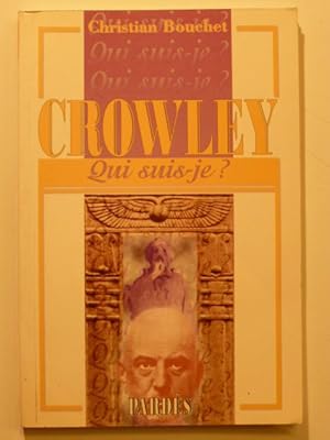 Qui suis-je ? Crowley.