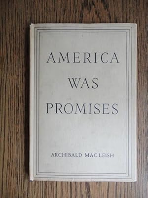 America Was Promises