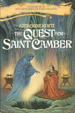Seller image for THE QUEST FOR SAINT CAMBER: Volume III of the Histories of King Kelson. for sale by Bookfever, IOBA  (Volk & Iiams)