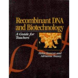 Image du vendeur pour Recombinant DNA and Biotechnology A Guide for Teachers mis en vente par Mahler Books