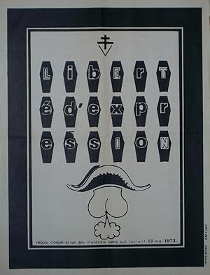 Liberté D'expression ( Affiche Datée 13 Mai 1973)