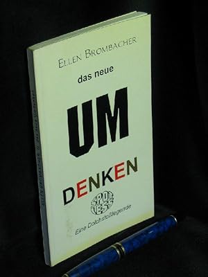 Seller image for Das neue Umdenken - Eine Dolchstolegende - for sale by Erlbachbuch Antiquariat