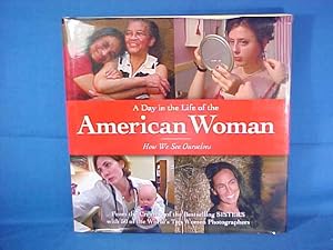Immagine del venditore per A Day in the Life of the American Woman: How We See Ourselves venduto da Gene The Book Peddler